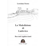 La Maledizione di Ludovico, Racconti agghiaccianti